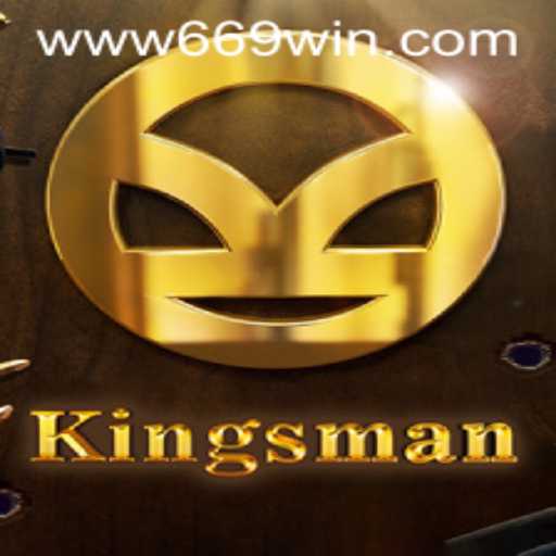 Experience the Thrilling World of Kingsman 669WIN