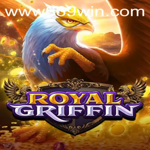 Exploring the Majestic World of RoyalGriffin: A Captivating Game Experience